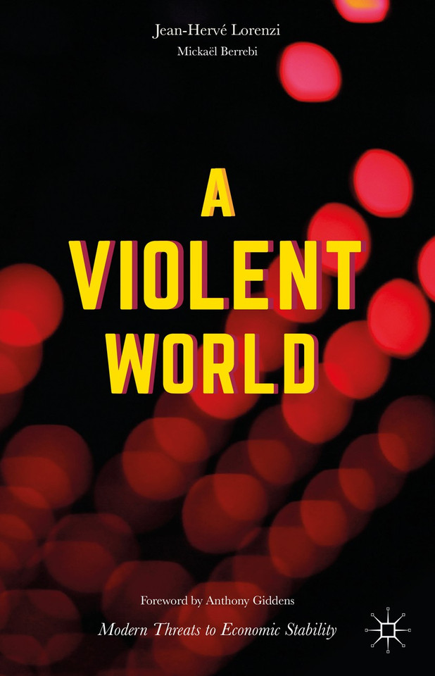 A Violent World: Modern Threats to Economic Stability book cover by Jean-Hervé Lorenzi, Mickaël Berrebi