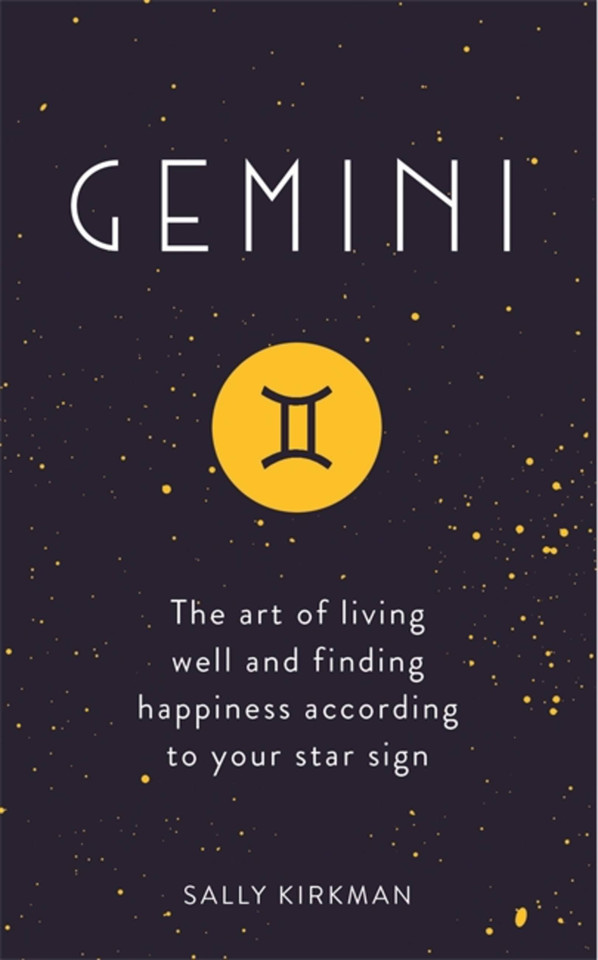 Gemini: The Art of Living Well and Finding Happiness According to Your Star Sign book cover by Sally Kirkman