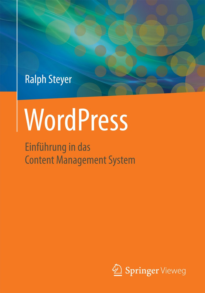 WordPress: Einführung in das Content Management System book cover by Ralph Steyer