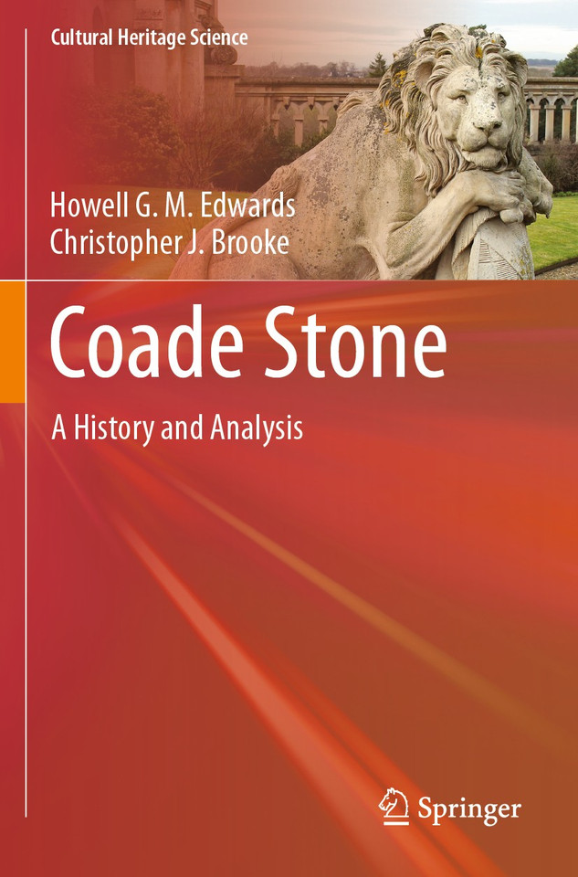 Coade Stone: A History and Analysis (Cultural Heritage Science) book cover by Howell G. M. Edwards, Christopher J. Brooke