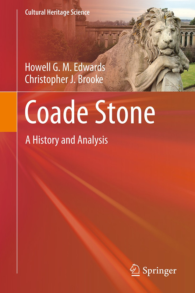 Coade Stone: A History and Analysis (Cultural Heritage Science) book cover by Howell G. M. Edwards, Christopher J. Brooke