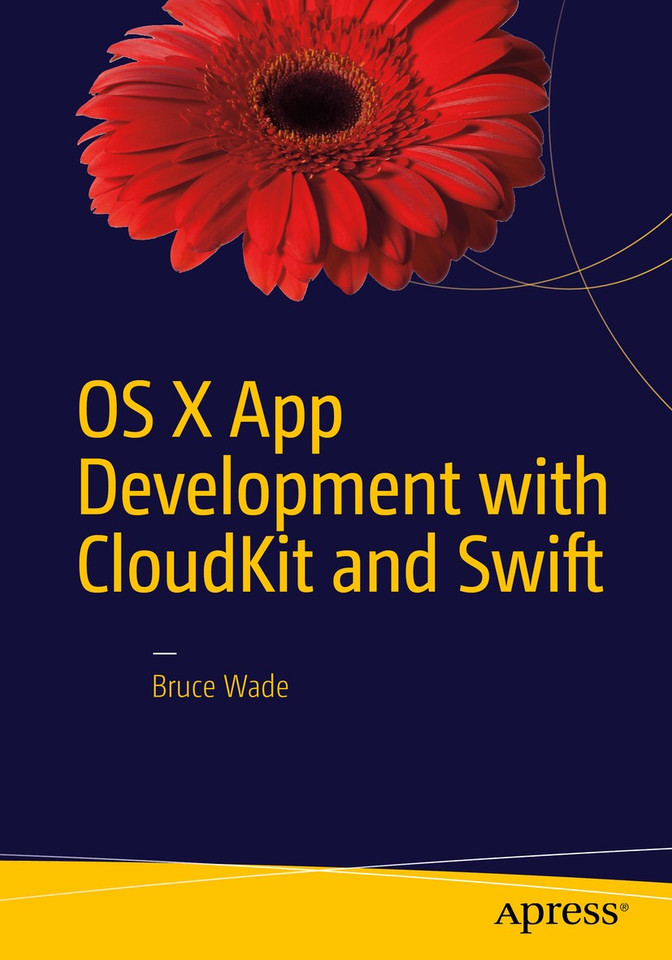 OS X App Development with CloudKit and Swift book cover by Bruce Wade