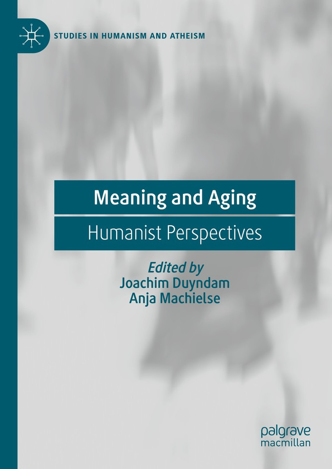 Meaning and Aging: Humanist Perspectives (Studies in Humanism and Atheism) book cover by 