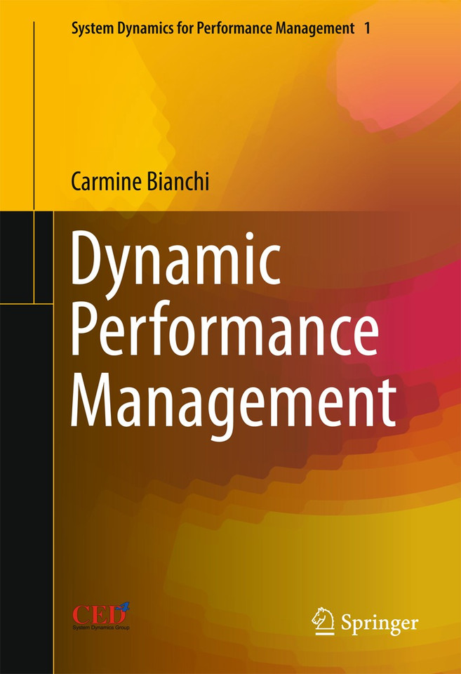 Dynamic Performance Management (System Dynamics for Performance Management & Governance #1) book cover by Carmine Bianchi