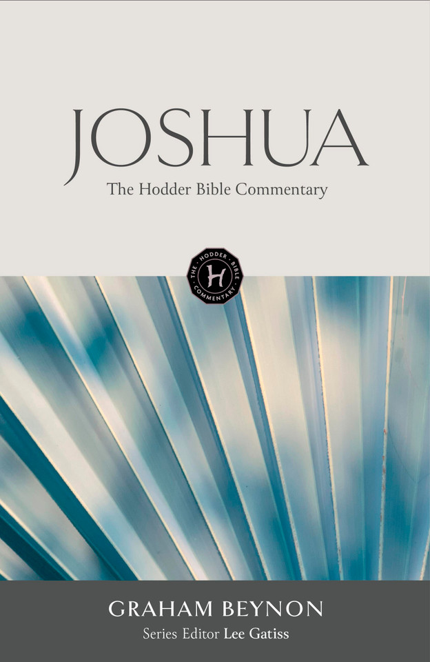 The Hodder Bible Commentary: Joshua book cover by Lee Gatiss