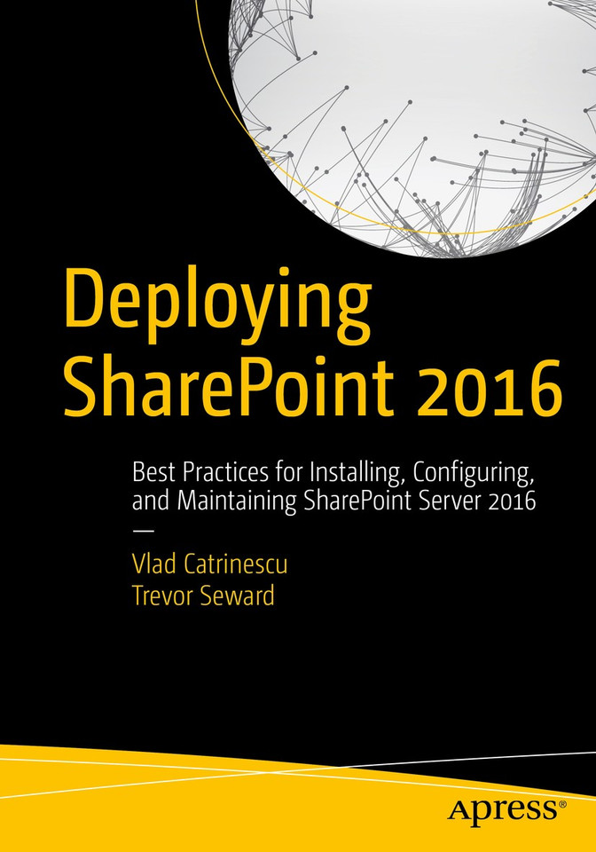 Deploying SharePoint 2016: Best Practices for Installing, Configuring, and Maintaining SharePoint Server 2016 book cover by Vlad Catrinescu, Trevor Seward