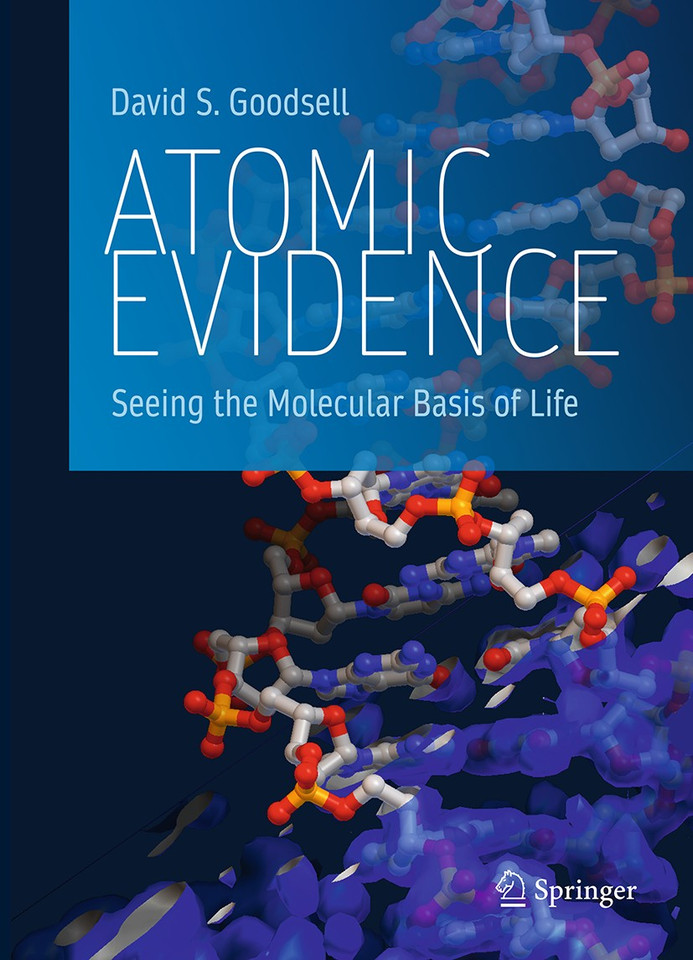 Atomic Evidence: Seeing the Molecular Basis of Life book cover by David S. Goodsell