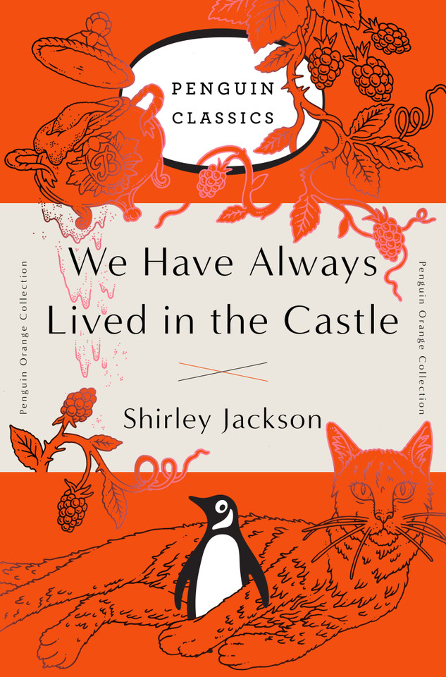 We Have Always Lived in the Castle: (Penguin Orange Collection) (Penguin Orange Collection) book cover by Shirley Jackson