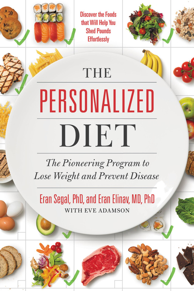 The Personalized Diet: The Pioneering Program to Lose Weight and Prevent Disease book cover by Eran Elinav, Eran Segal