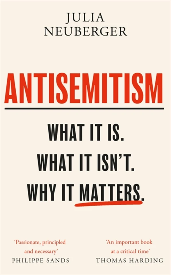 Antisemitism: What It Is. What It Isn't. Why It Matters book cover by Julia Neuberger
