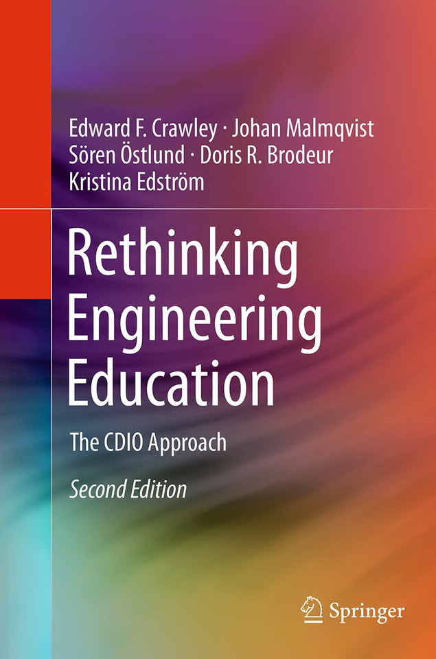 Rethinking Engineering Education: The CDIO Approach book cover by Edward F. Crawley, Johan Malmqvist, Sören Östlund, Doris R. Brodeur, Kristina Edström