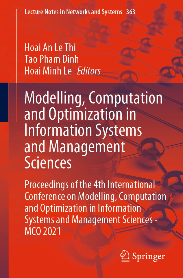 Modelling, Computation and Optimization in Information Systems and Management Sciences (Lecture Notes in Networks and Systems #363) book cover by 