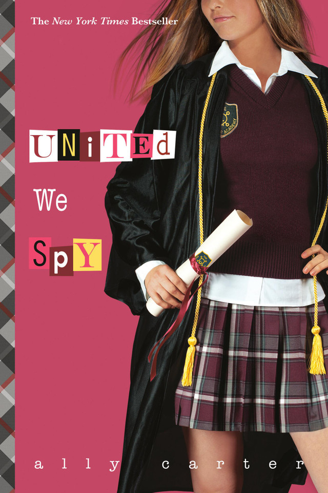 United We Spy (Gallagher Girls #6) book cover by Ally Carter