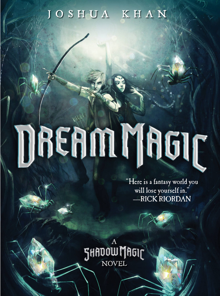 Dream Magic (A Shadow Magic Novel) book cover by Joshua Khan