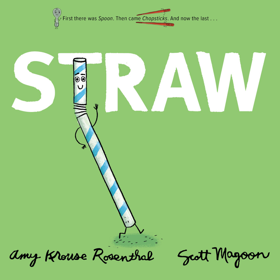 Straw (The Spoon Series #3) book cover by Amy Krouse Rosenthal