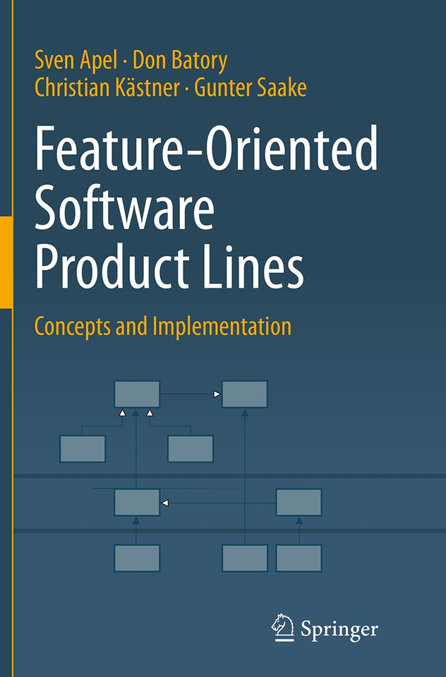 Feature-Oriented Software Product Lines: Concepts and Implementation book cover by Sven Apel, Don Batory, Christian Kästner, Gunter Saake