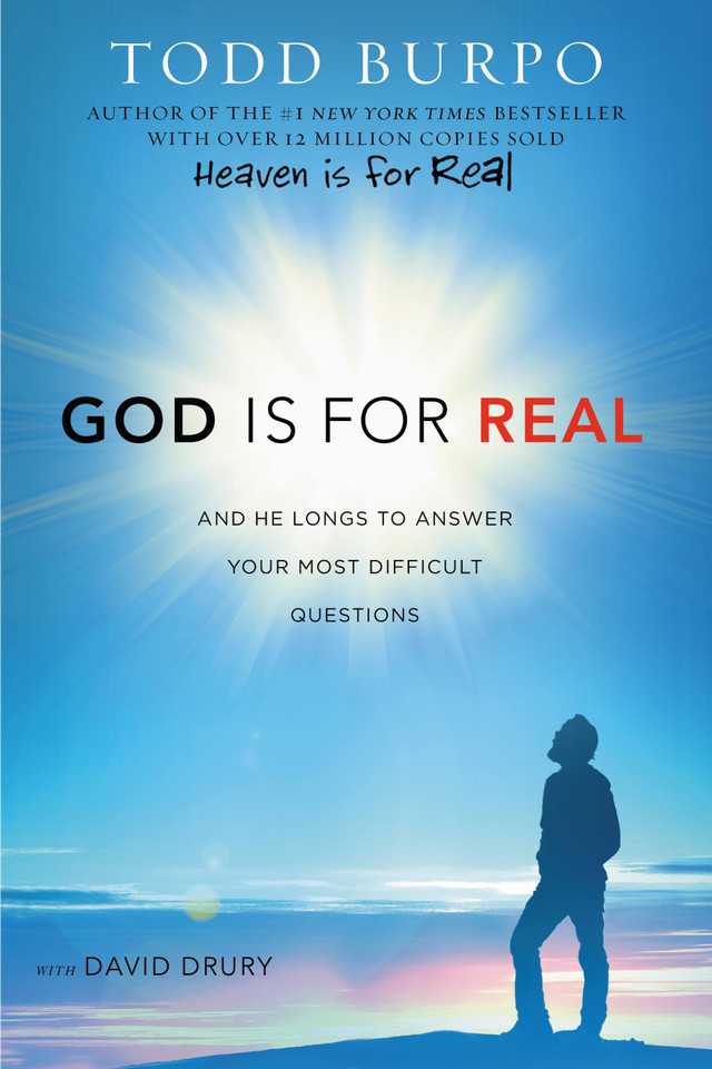 God Is for Real: And He Longs to Answer Your Most Difficult Questions book cover by David Drury, Todd Burpo