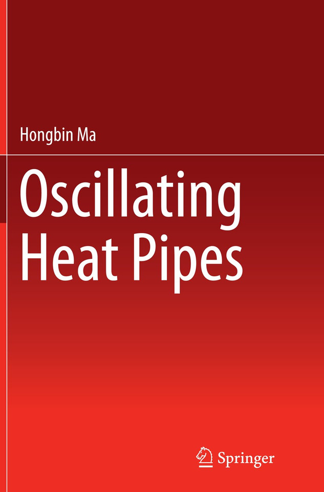 Oscillating Heat Pipes book cover by Hongbin Ma
