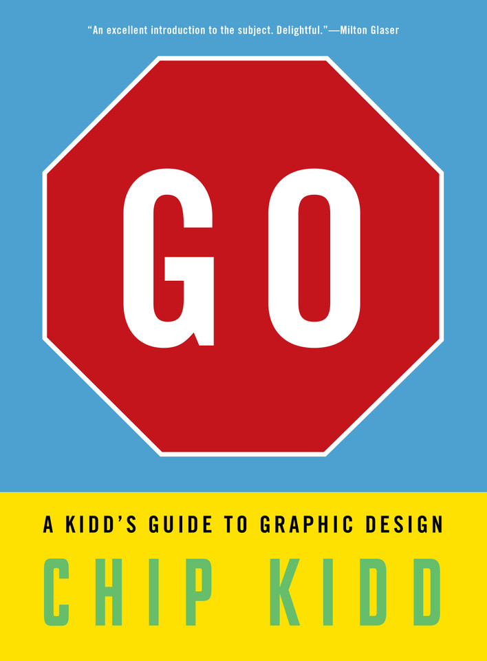 Go: A Kidd’s Guide to Graphic Design book cover by Chip Kidd