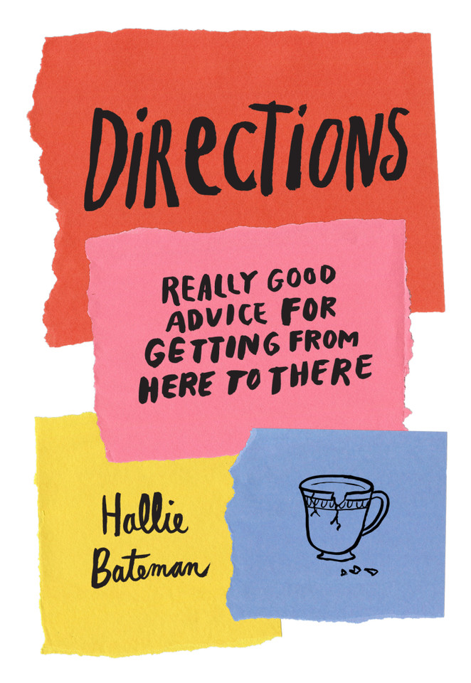 Directions: Really Good Advice for Getting from Here to There book cover by Hallie Bateman
