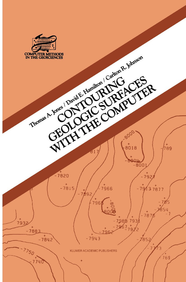 Contouring Geologic Surfaces With The Computer book cover by D.E. Hamilton, T.A. Jones, C.R. Johnson