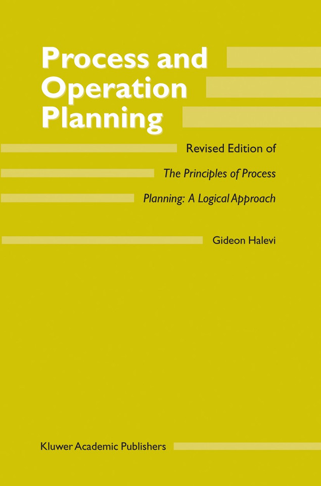 Process and Operation Planning: Revised Edition of The Principles of Process Planning: A Logical Approach book cover by G. Halevi