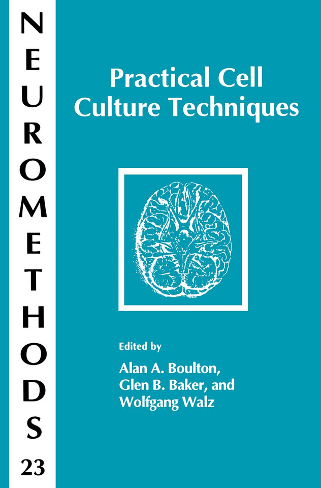 Practical Cell Culture Techniques (Neuromethods #23) book cover by 