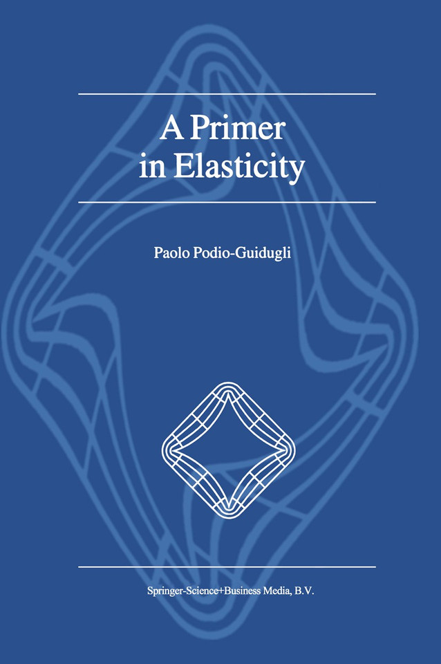 A Primer in Elasticity book cover by P. Podio-Guidugli