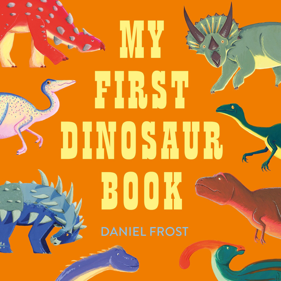 My First Dinosaur Book book cover by 