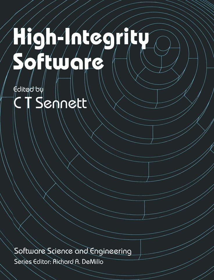 High-Integrity Software (Software Science and Engineering) book cover by 