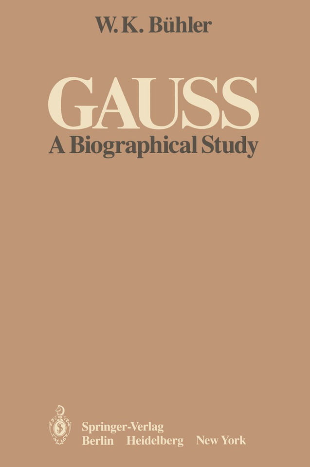 Gauss: A Biographical Study book cover by W. K. Bühler