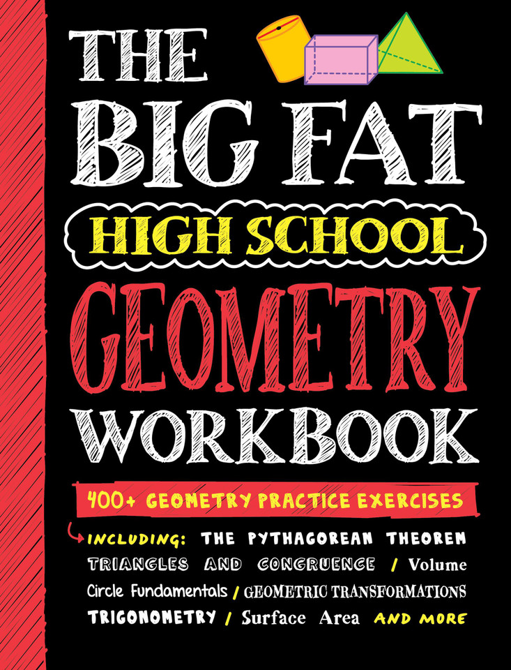 Big Fat High School Geometry Workbook: 400+ Geometry Practice Exercises (Big Fat Notebook) book cover by Workman Publishing