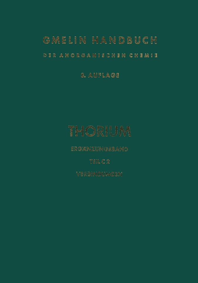 Thorium (Gmelin Handbook of Inorganic and Organometallic Chemistry - 8th edition #T-h / A-E / C / 2) book cover by Cornelius Keller