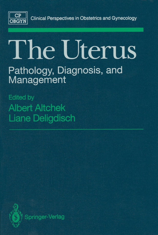 The Uterus: Pathology, Diagnosis, and Management (Clinical Perspectives in Obstetrics and Gynecology) book cover by 
