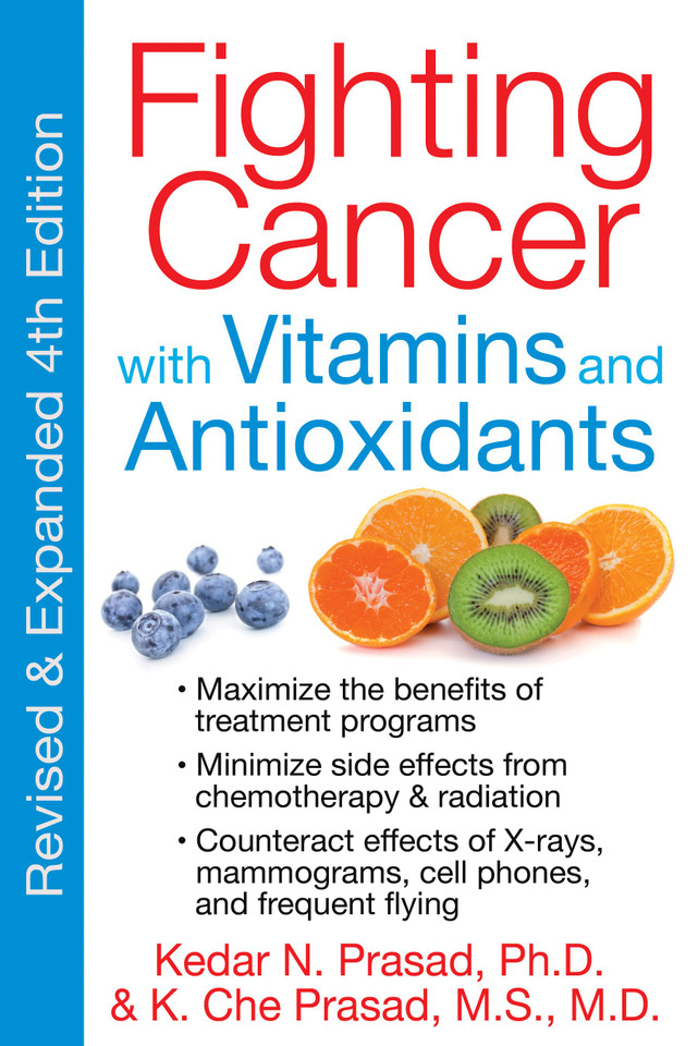 Fighting Cancer with Vitamins and Antioxidants book cover by Kedar N. Prasad, K. Che Prasad