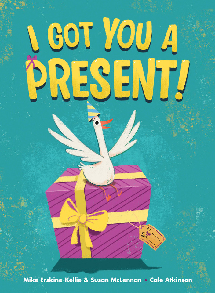 I Got You a Present! book cover by Susan McLennan, Mike Erskine-Kellie