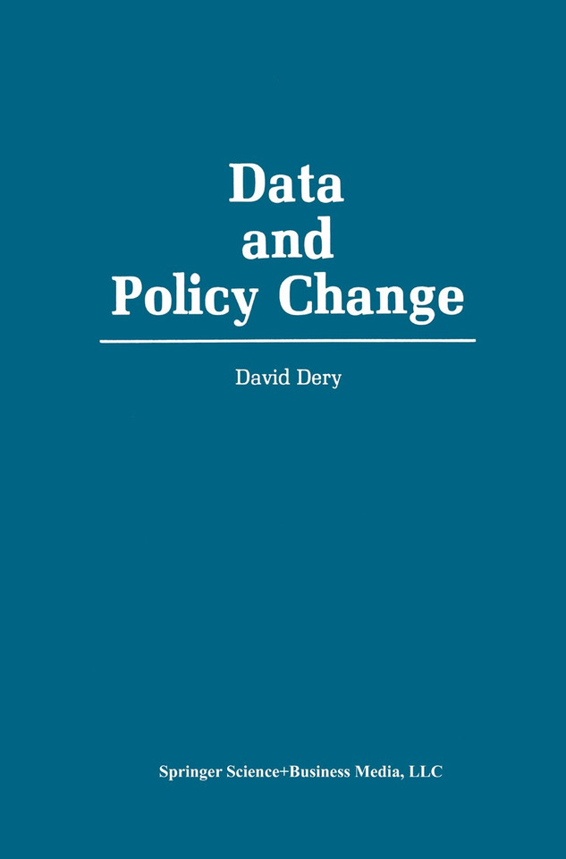 Data and Policy Change: The Fragility of Data in the Policy Context book cover by David Dery