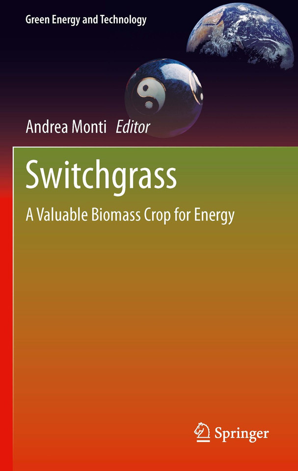 Switchgrass: A Valuable Biomass Crop for Energy (Green Energy and Technology) book cover by 