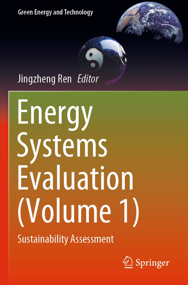 Energy Systems Evaluation (Volume 1): Sustainability Assessment (Green Energy and Technology) book cover by 