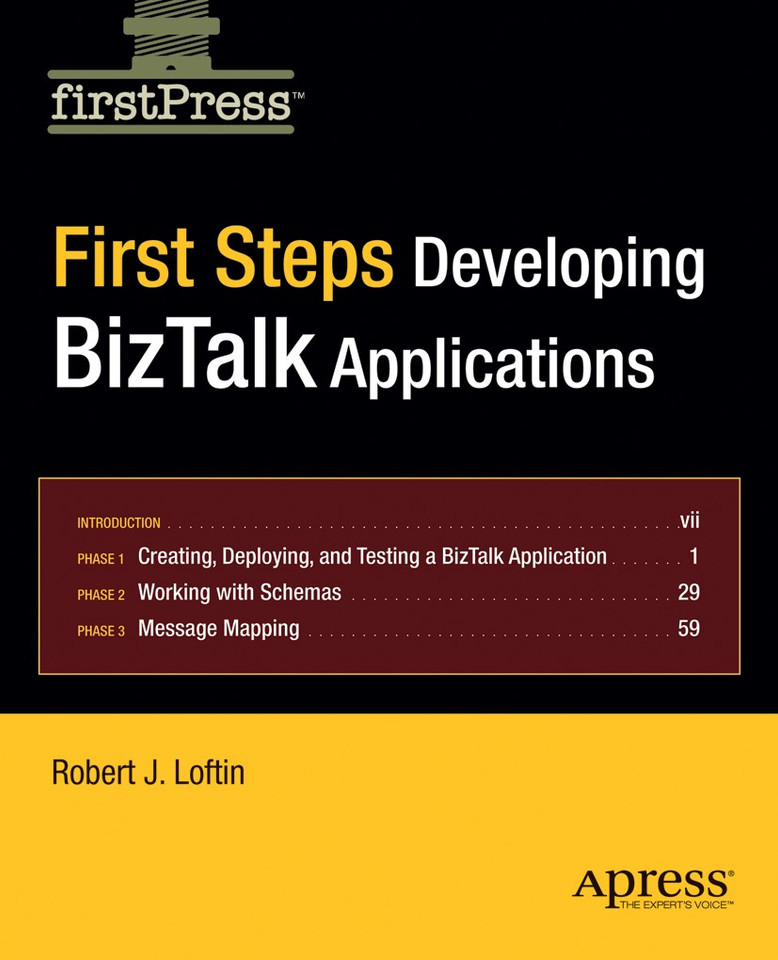 First Steps: Developing BizTalk Applications book cover by Robert Loftin