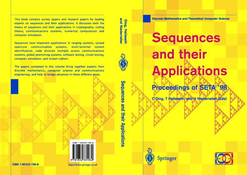 Sequences and their Applications: Proceedings of SETA ’98 (Discrete Mathematics and Theoretical Computer Science) book cover by 