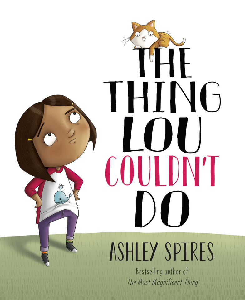 The Thing Lou Couldn't Do book cover by Ashley Spires