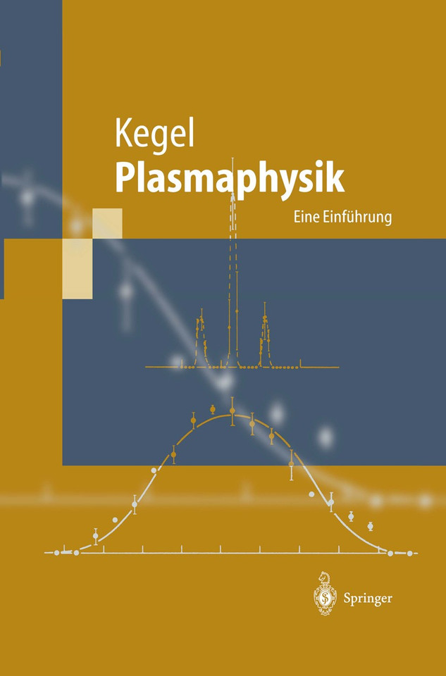 Plasmaphysik: Eine Einführung book cover by Wilhelm H. Kegel