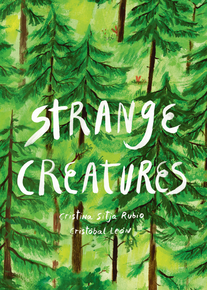 Strange Creatures book cover by Cristóbal León, Cristina Sitja Rubio