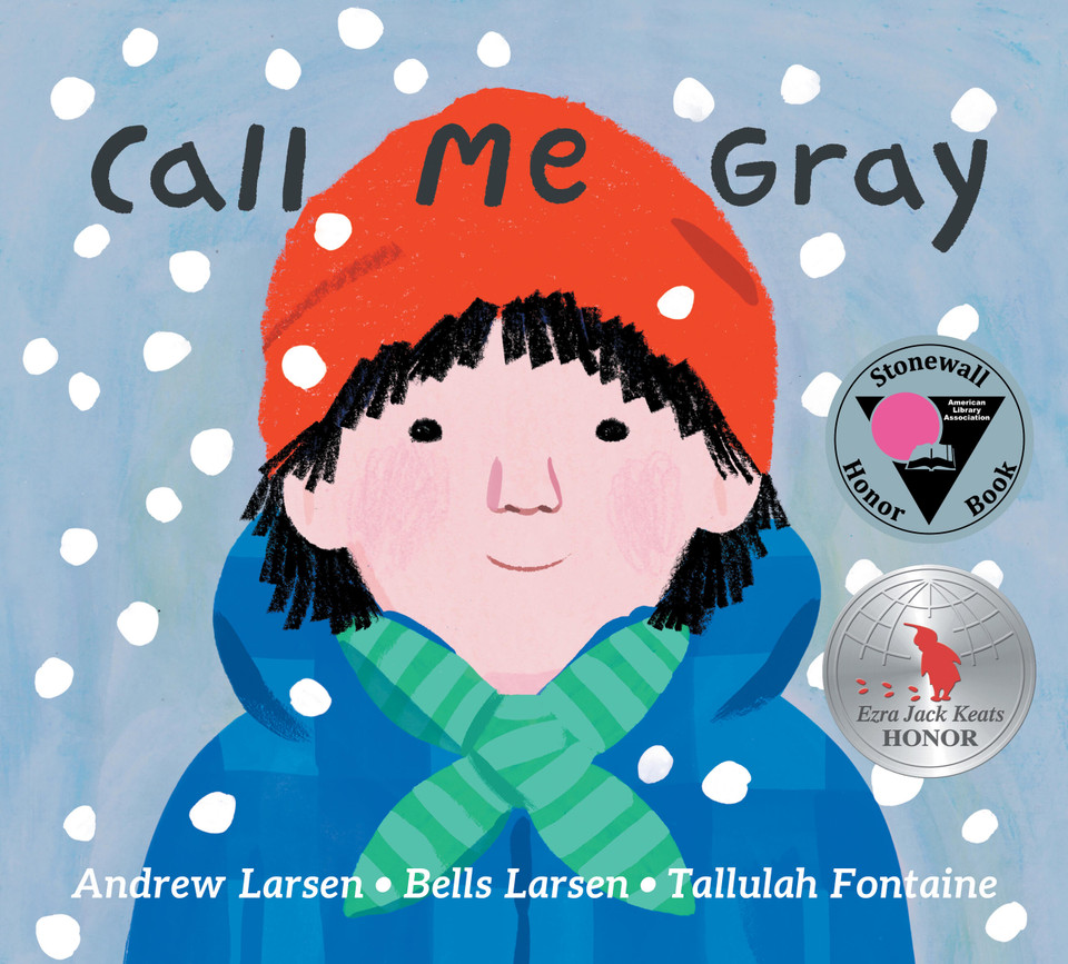 Call Me Gray book cover by Bells Larsen, Andrew Larsen