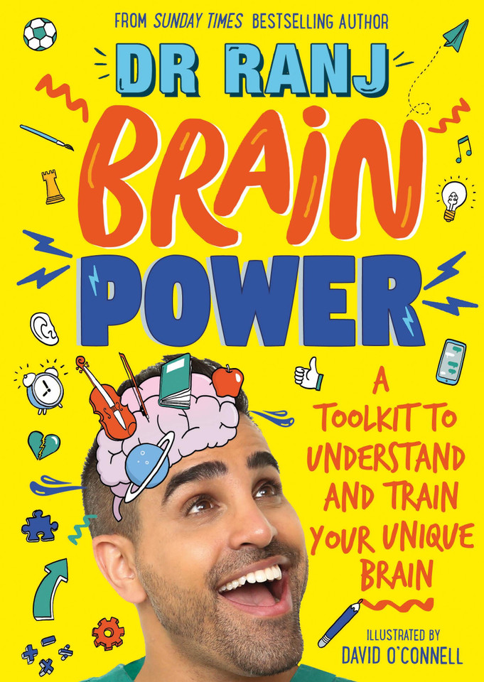 Brain Power: A Toolkit to Understand and Train Your Unique Brain book cover by Dr. Ranj