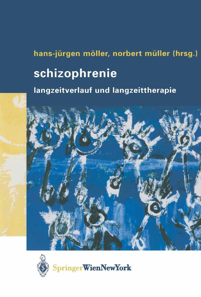 Schizophrenie: Langzeitverlauf und Langzeittherapie book cover by 