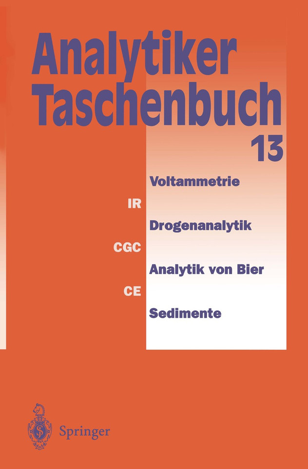 Analytiker-Taschenbuch (Analytiker-Taschenbuch #13) book cover by Helmut Günzler, A. Müfit Bahadir, Rolf Borsdorf, Klaus Danzer, Wilhelm Fresenius, Walter Huber, Ingo Lüderwald, Georg Schwedt, Günter Tölg, Hermann Wisser