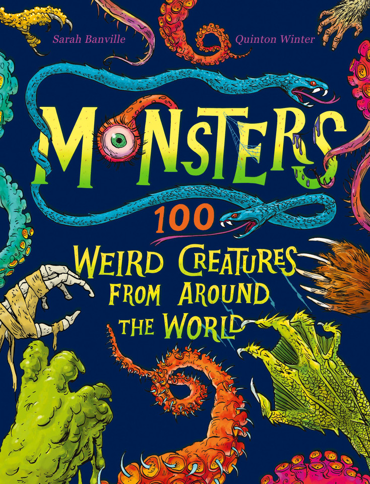 Monsters: 100 Weird Creatures from Around the World book cover by Sarah Banville