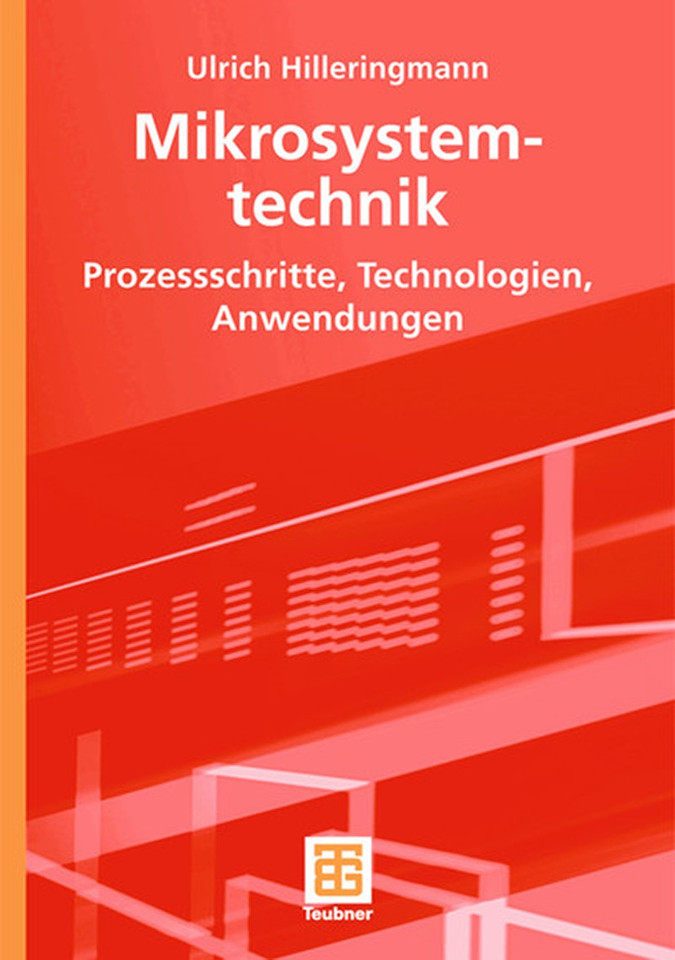 Mikrosystemtechnik: Prozessschritte, Technologien, Anwendungen book cover by Ulrich Hilleringmann